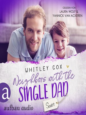 cover image of Neighbors with the Single Dad--Scott--Single Dads of Seattle, Band 8